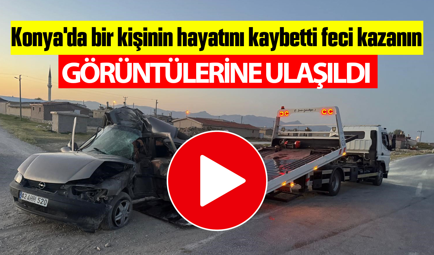Konya’da bir kişinin hayatını kaybetti feci kazanın görüntülerine ulaşıldı